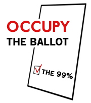 Voting for the lesser of two evils is never going to stop the greed and corruption of the 1%.
Run to represent the 99%!