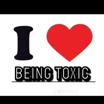 Stay toxic 🫡.