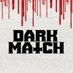Dark Match (@darkmatchmovie) Twitter profile photo