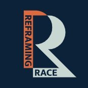 Reframing Race exists to change the public conversation on racism in order to build an anti-racist future.