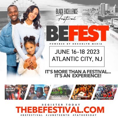 The BE Festival 2023| Atlantic City, NJ | June 16th, 18th 2023 | Brooklyn Media (917) 945-3002 | email: guestservices@thebefestival.com