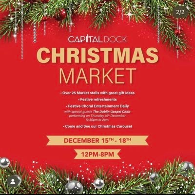 Capital Dock Christmas Markets 2022!!! Thursday 15th December- Sunday 18th December from 12pm to 8pm🎄🎄