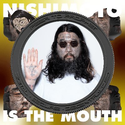 NISHIMOTO IS THE MOUTH_NFT (@NITM_NFT) / X