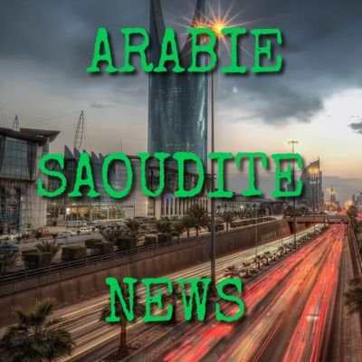 Actualité économique,sociale,culturelle. Economic,social and cultural #news: #ArabieSaoudite #SaudiArabia #FranceKSA #Saudi #Vision2030 #KSA  اخبار السعودية