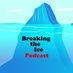 Breaking the Ice Podcast (@BTIPodcast23) Twitter profile photo