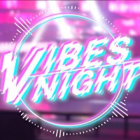 VIBES NIGHT(@VIBESNIGHT0427) 's Twitter Profile Photo