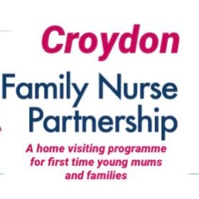 Family Nurse Partnership Croydon. Helping first time young mums to be the best mums they can be #1001 days