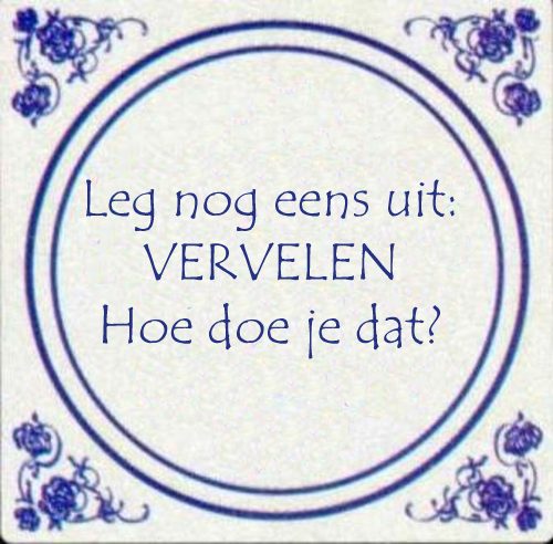 Alle mogelijke (hulp)tips bij Verveling / Humor! Tweet zelf ook vervelingstips @tipbijverveling Goede worden geretweet. Beheerders @Svendoensen / @Elvirajinie