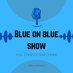 Blue on Blue Show (@blueonbluepod) Twitter profile photo Blue on Blue Show (@blueonbluepod) Twitter profile photo
