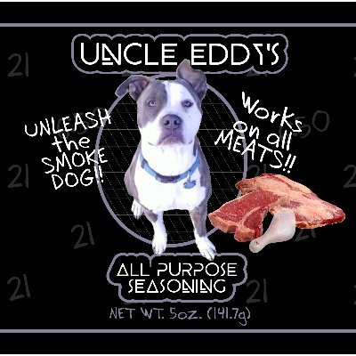 Uncle Eddy's Seasoning....... Unleash the Smoke Dog