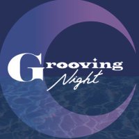 Grooving Night vol.5 (@groovingnight) 's Twitter Profile