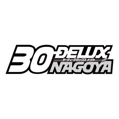 30-DELUX NAGOYA【公式】