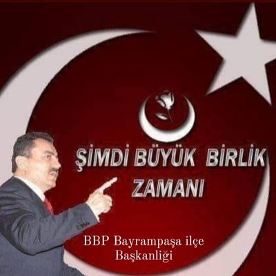 BBP BAYRAMPAŞA İLÇE BAŞKANLIĞI