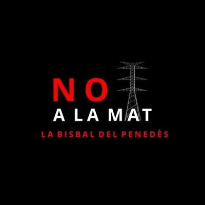 Plataforma contra la MAT i contra el polígon Els Masos