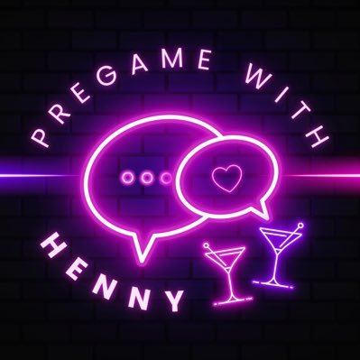 Pregame with Henny Podcast