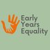 Early Years Equality (@EarlyYearsEqual) Twitter profile photo