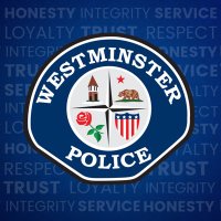 Westminster Police Department (CA)(@WestminsterPDCA) 's Twitter Profile Photo