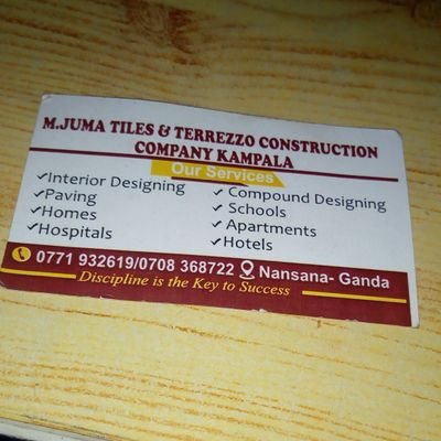 M.juma tils &terrazzo construction company LTD Uganda @0771932619 /@ 0708368722 : good work is the best quality. Don't just site their do semothing