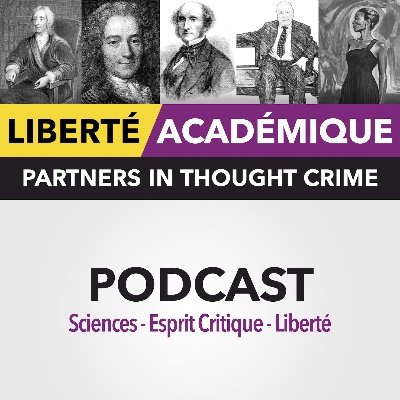 Podcast Sciences Esprit Critique & Liberté -- 'Partners In Thought Crime'