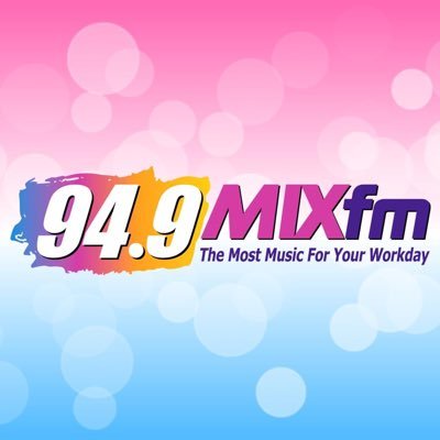 94.9 MIXfm - The Most Music For Your Workday