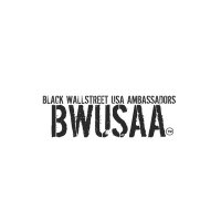 BlackWallStreetUSAAmbassadors(@BWUSAA) 's Twitter Profile Photo