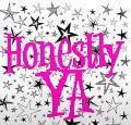HonestlyYA's profile picture. Ten Authors, One Love. YA authors banding together to discuss what we love, particularly the personal experiences from our past that shape our fiction.