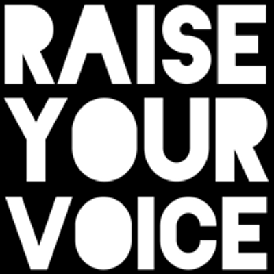 to raise your voice