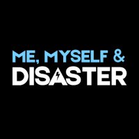 Me, Myself & Disaster(@MeMyselfDisaste) 's Twitter Profile Photo