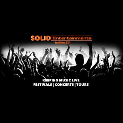 Solid Entertainments Established 1979, Live music, Festivals & Tour Promoter