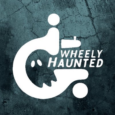 Wheely Haunted - Promoting awareness for disability, accessibility, and diversity in the paranormal field #wheelyhaunted