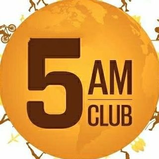 Let's create a 5 AM club