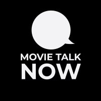 MovieTalkNOW(@MovieTalkNOW1) 's Twitter Profile Photo
