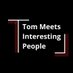 Tom Meets Interesting People (@tommeetspeople) Twitter profile photo Tom Meets Interesting People (@tommeetspeople) Twitter profile photo
