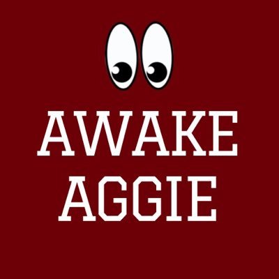 Awake Aggie 👀🍿