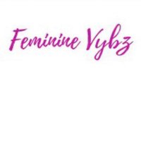 FeminineVybz(@femininevybz) 's Twitter Profile Photo