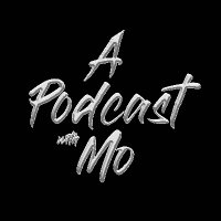 A Podcast with Mo(@podcast_mo) 's Twitter Profile Photo