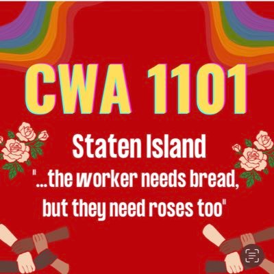 CWA Local 1101-Staten Island is dedicated to organizing the working class and building community power!