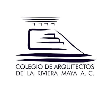 Colegio de Arquitectos de la Riviera Maya A.C.