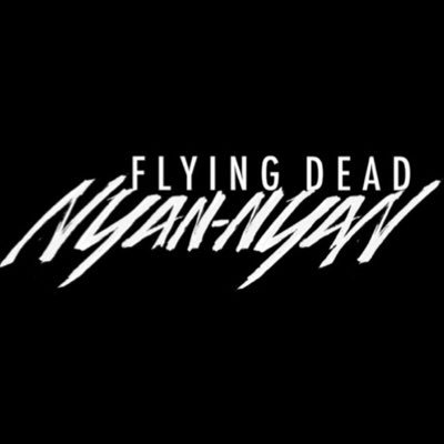 FLYING DEAD NYAN-NYAN Profile