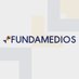 FUNDAMEDIOS (@FUNDAMEDIOS) Twitter profile photo