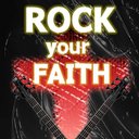 Rock your Faith - @RockyourFaith1 - Twitter