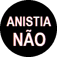 #AnistiaNÃO