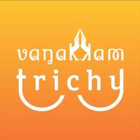 VanakkamTrichy(@VanakkamTrichy) 's Twitter Profile Photo