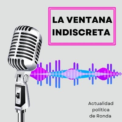 Podcast de opinión sobre la actualidad de la política en Ronda.