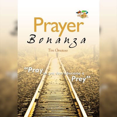 #Bonanza stands for a sudden happening that brings good fortune. This #Prayerbook by #TimOmotoso is one of such. It would lead you into the realm of #Prayer.