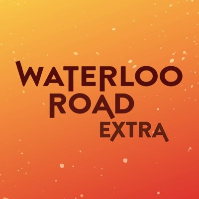 Waterloo Road Extra