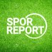 Spor Report (@sporreports) Twitter profile photo