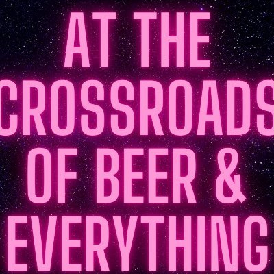 Exploring the limitless ways beer intersects with a myriad of topics.

At the Crossroads of Beer & Everything