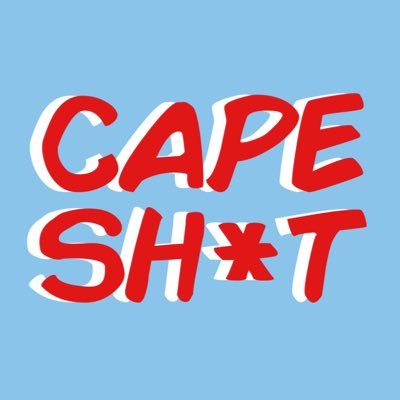 Cape Sh*t