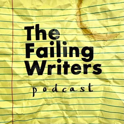 failingwriterspodcast